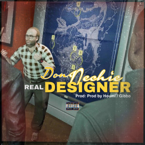 Album Real Designer (Explicit) from Don Nechie