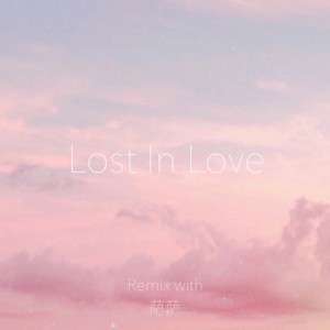 Album Lost In Love（说唱版） from WiFi歪歪