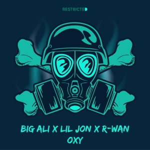 Listen to Oxy song with lyrics from Big Ali