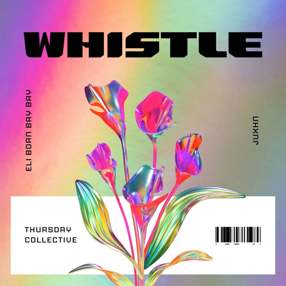 WHISTLE (feat. Eli Born BAY BAY & Juxhn) (Explicit)