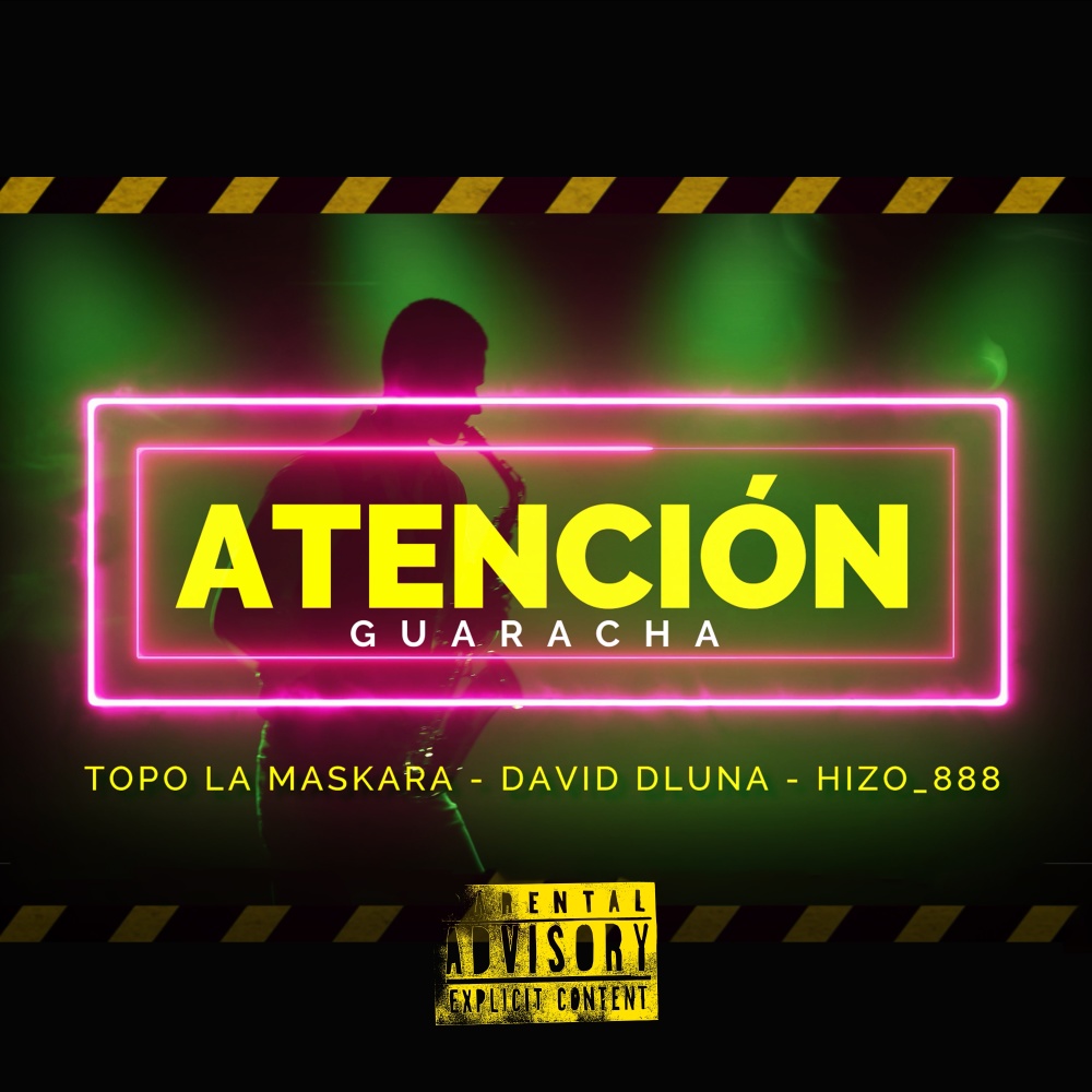 Atención (Guaracha) (Explicit) (Guaracha|Explicit)