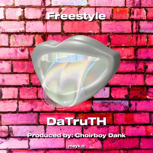 DaTruth的專輯Freestyle