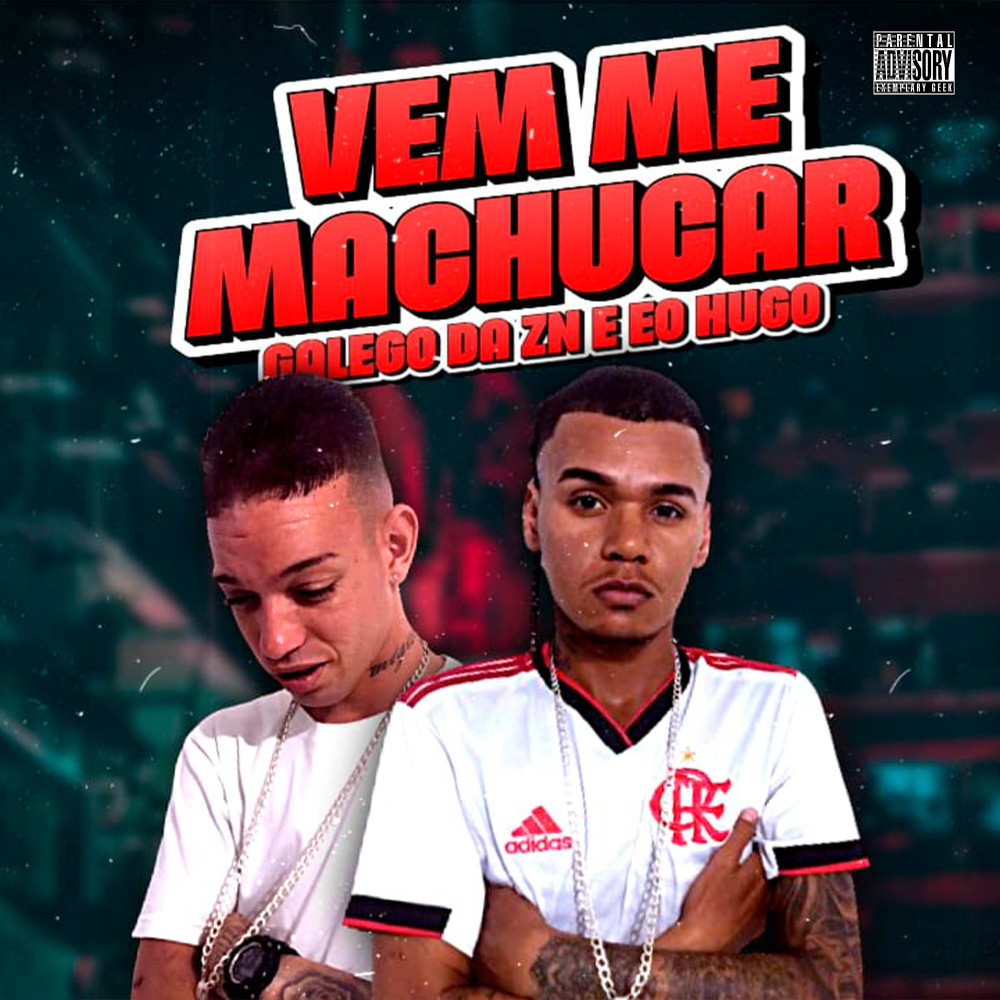 Vem Me Machucar (Explicit)
