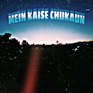 Death的专辑Mein Kaise Chukaun