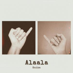 ดาวน์โหลดและฟังเพลง Alaala พร้อมเนื้อเพลงจาก Enika