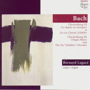 Bernard Lagacé的專輯Bach: Clavierubung III and The Six Schubler Chorals