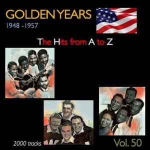 Various Artists的專輯Golden Years 1948-1957 · The Hits from A to Z · , Vol. 50