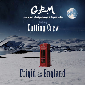 G.E.M.的专辑Frigid as England (feat. Cutting Crew)