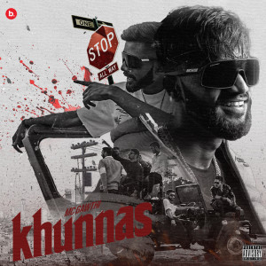 Listen to Khunnas (Explicit) song with lyrics from MC GAWTHI