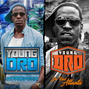 Album Da Real Atlanta & HyDROponic (Deluxe Edition) from Young Dro