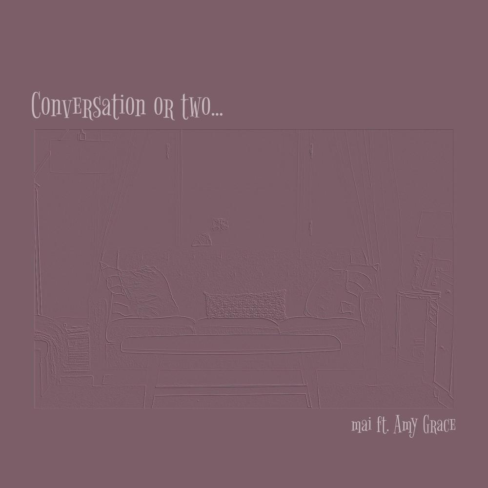 Conversation or two... (feat. Amy Grace)