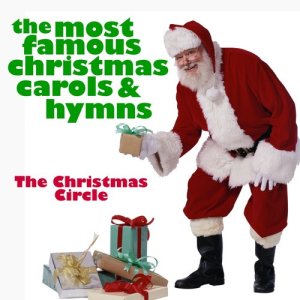 The Christmas Circle的專輯The Most Famous Chrismas Carols & Hymns