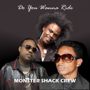 Album Do You Wanna Ride from Monster Shack Crew