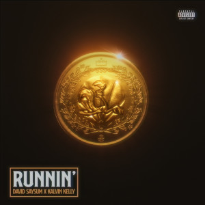 Dengarkan Runnin’ (Explicit) lagu dari David Saysum dengan lirik