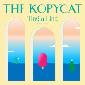 อัลบัม Ting a Ling ศิลปิน The Kopycat