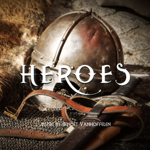 Dengarkan lagu Heroes nyanyian Benoît Vanhoffelen dengan lirik