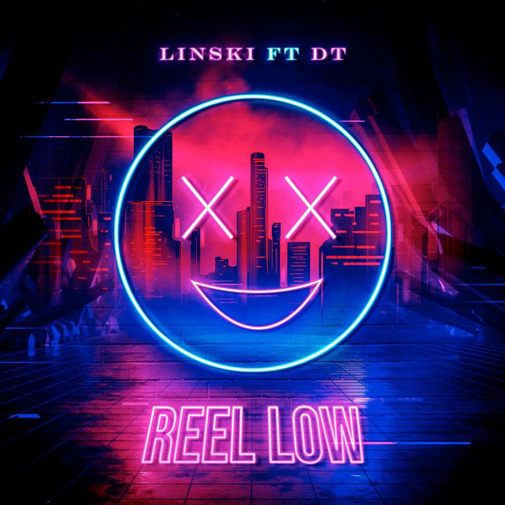 REEL LOW (feat. DT) (Explicit)