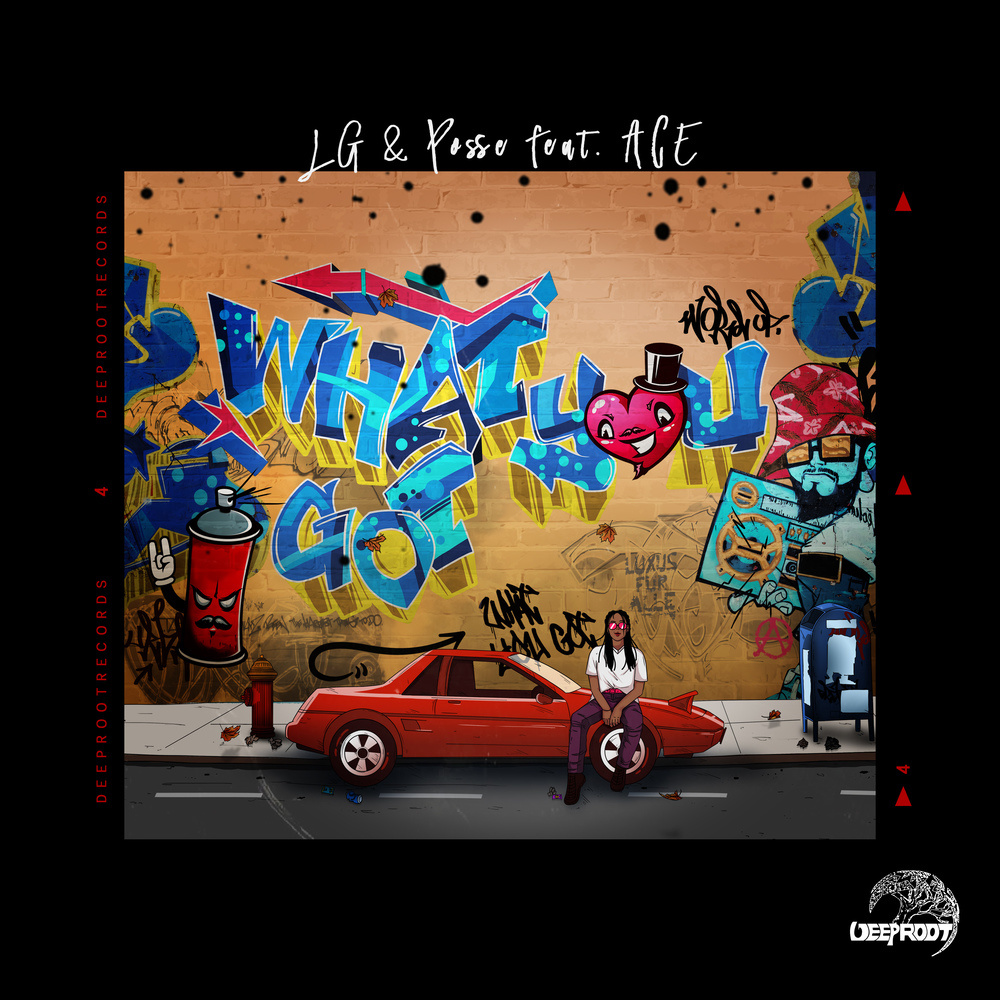 What You Got (feat. A.C.E.)