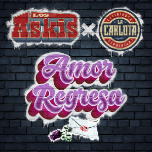Los Askis的專輯Amor Regresa (Ska)