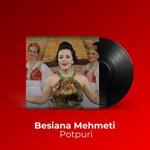 Besiana Mehmedi的專輯Potpuri