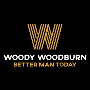 อัลบัม Better Man Today ศิลปิน Woody Woodburn