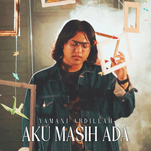 Album Aku Masih Ada from Yamani Abdillah