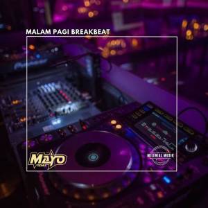 Album Dj Hilang Kadang Ku Tak Tenang Ku Hanya Diam Breakbeat oleh MAYO RMX