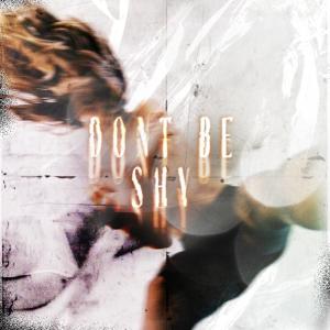 Iwan的專輯don't be shy (feat. joshwithoutc)