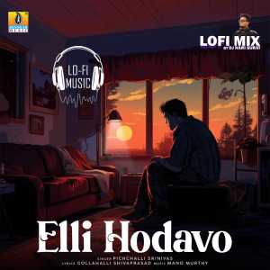 Pichchalli Srinivas的專輯Elli Hodavo (Lofi Mix)