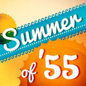 Various Artists的專輯Summer of '55