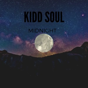ดาวน์โหลดและฟังเพลง Midnight พร้อมเนื้อเพลงจาก Kidd Soul