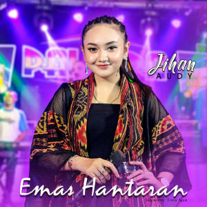 Dengarkan Emas Hantaran lagu dari Jihan Audy dengan lirik