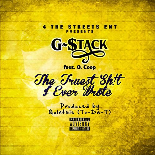 Truest Shit I Ever Wrote (Explicit)