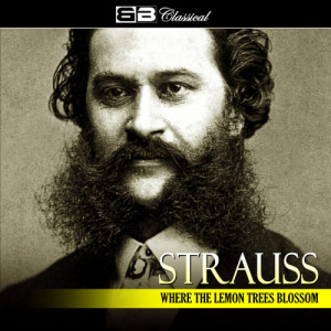 Strauss: Where the Lemons Blossom