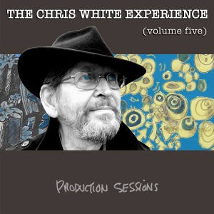 อัลบัม Vol. 5: Production Sessions ศิลปิน The Chris White Experience