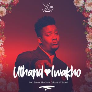 J Sbu的專輯Uthandolwakho (feat. Sanele Mkhize & Colours of Sound)
