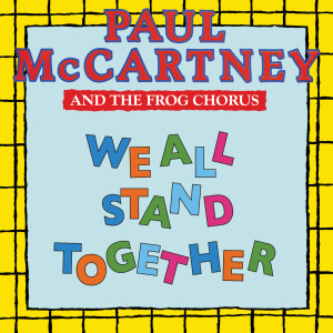 收聽Paul McCartney的We All Stand Together (2020 Remaster)歌詞歌曲
