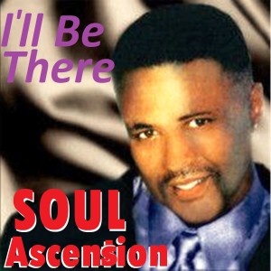 ดาวน์โหลดและฟังเพลง I'll Be There (Remix) พร้อมเนื้อเพลงจาก Soul Ascension
