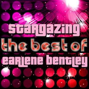 收聽Earlene Bentley的Stargazing歌詞歌曲