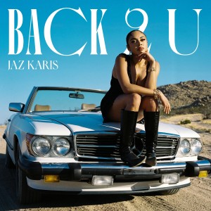 Jaz Karis的专辑BACK 2 U