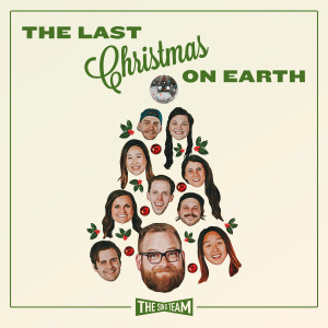 อัลบัม The Last Christmas On Earth ศิลปิน The Sing Team