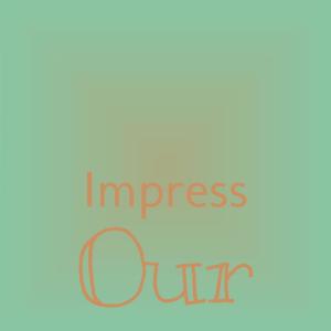 收听Cleto Brie的Impress Our歌词歌曲