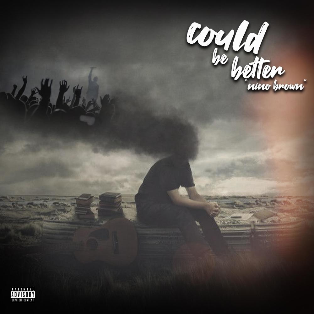 Could Be Better (Explicit)