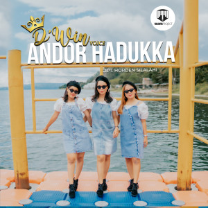 Dengarkan ANDOR HADUKKA lagu dari D'Win Voice dengan lirik