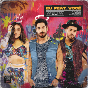 收聽Melim的Eu Feat. Você歌詞歌曲