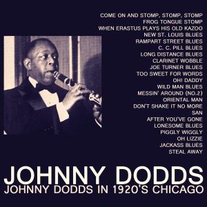 Johnny Dodds的專輯Johnny Dodds in 1920's Chicago