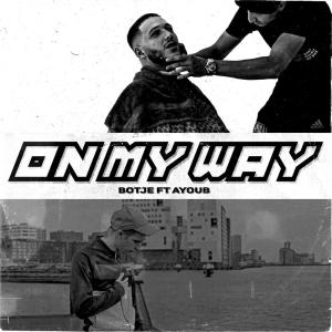 Listen to On My Way song with lyrics from Botje