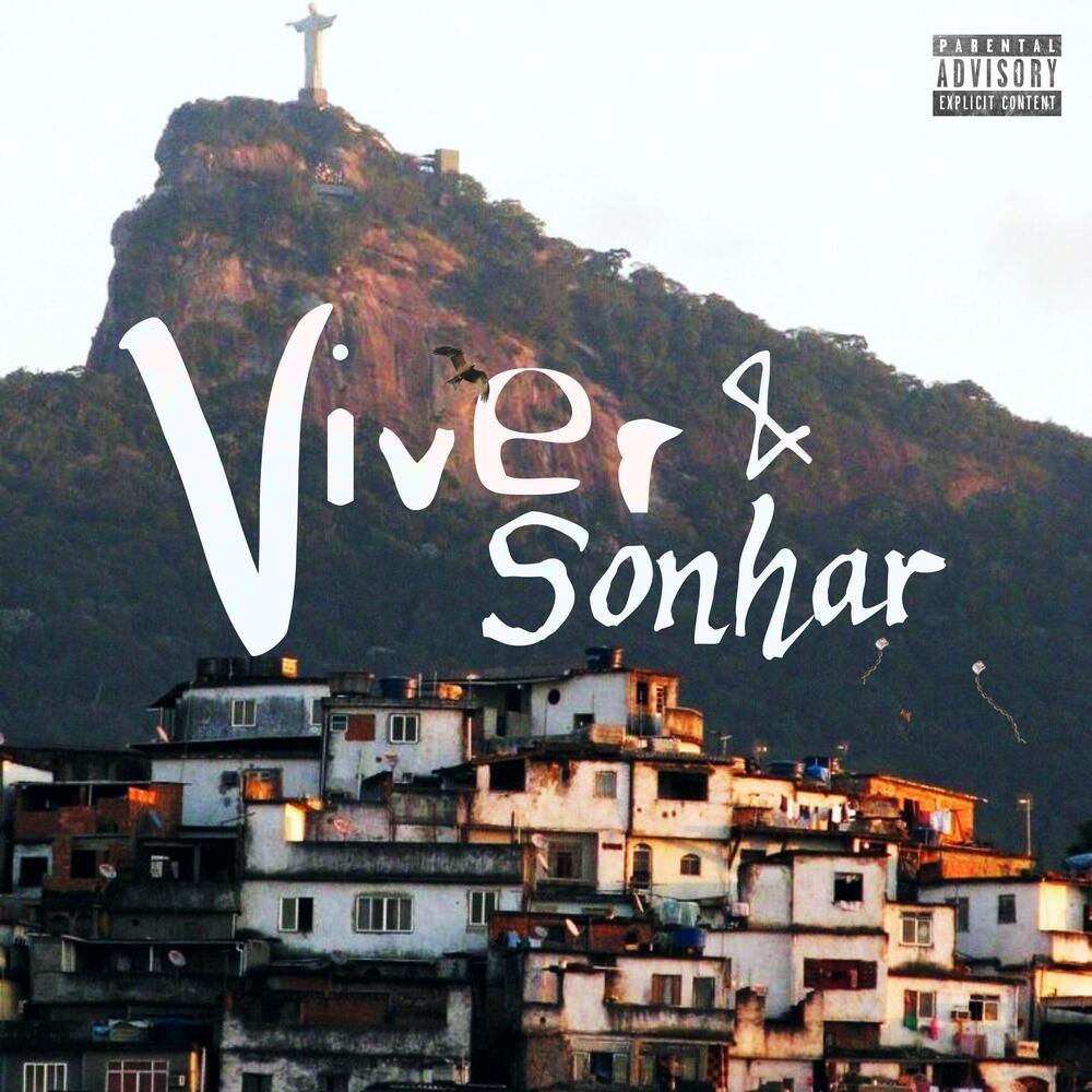 Viver & Sonhar (Explicit)