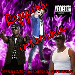 Keith Murray的专辑Rappers Insomnia (Explicit)