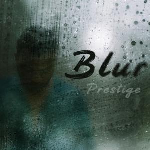 Prestige的專輯Blur